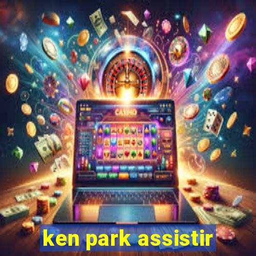 ken park assistir